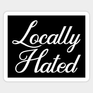 Locally Hated Magnet